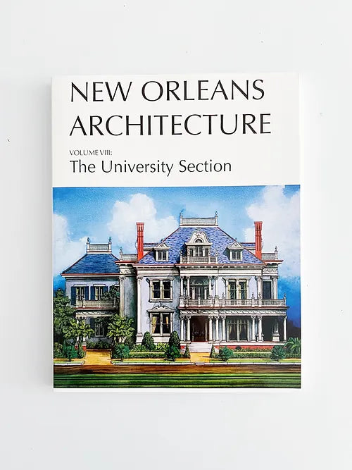 New Orleans architecture series book the university section 