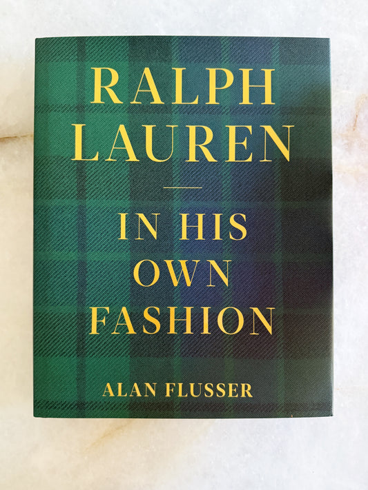 Ralph Lauren: In His Own Fashion | Luxury Fashion & Lifestyle  Book